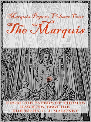 cover image of The Marquis Papers Volume Four